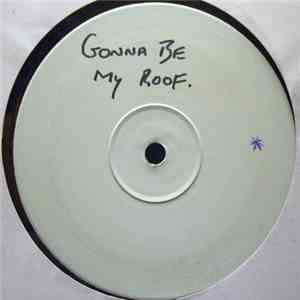 Shell's Beats - Gonna Be My Roof