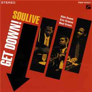 Soulive - Get Down!