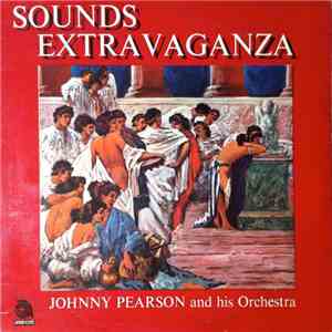 The Johnny Pearson Orchestra - Sounds Extravaganza