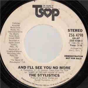 The Stylistics - And I'll See You No More