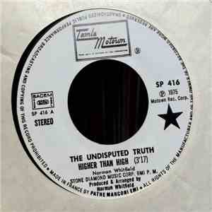 The Undisputed Truth - Higher Than High / Boogie Bump Boogie