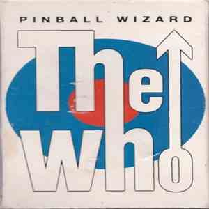 The Who - Pinball Wizard