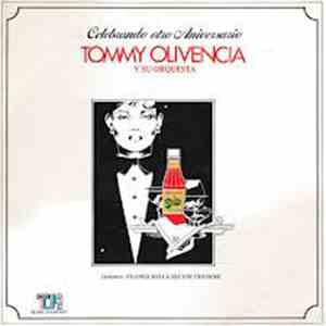 Tommy Olivencia Y Su Orquesta Cantantes: Frankie Ruiz & Hector Tricoche - Celebrando Otro Aniversario