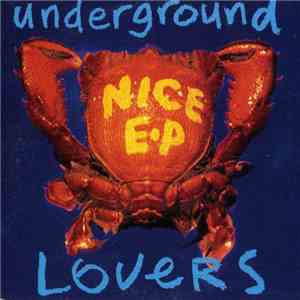 Underground Lovers - Nice EP