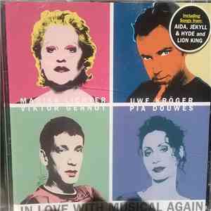 Uwe Kröger, Pia Douwes, Marika Lichter, Viktor Gernot - In Love With Musical Again
