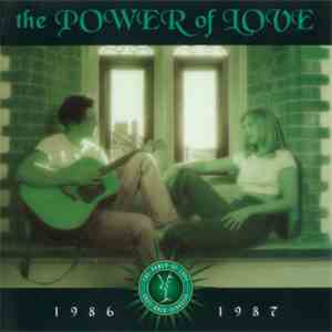 Various - The Power Of Love: 1986 - 1987
