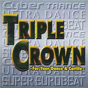 Various - Triple Crown -For Your Dance & Carlife-