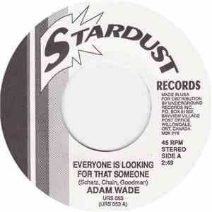 Adam Wade  / Tony Basil - Everyone Is Looking For That Someone / Breakaway