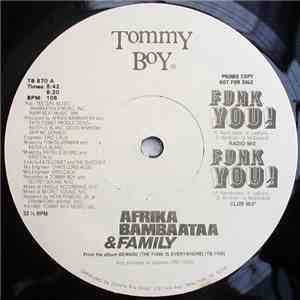 Afrika Bambaataa & Family - Funk You!