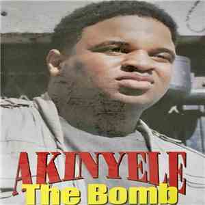 Akinyele - The Bomb
