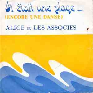 Alice Et Les Associés - Il Était Une Plage (Encore Une Danse)