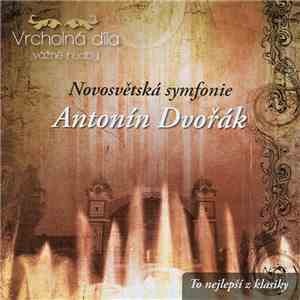 Antonín Dvořák - Novosvětská Symfonie