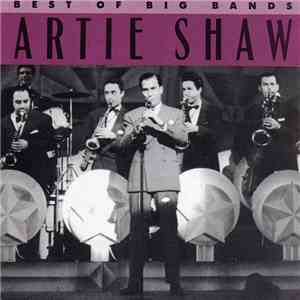 Artie Shaw - Best Of The Big Bands