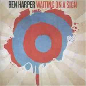 Ben Harper - Waiting On a Sign