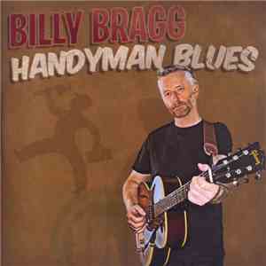 Billy Bragg - Handyman Blues