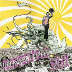 Clusterfuck - How The West Was Won