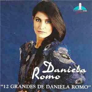 Daniela Romo - 12 Grandes De Daniela Romo