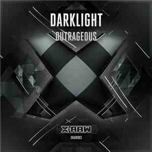 Darklight  - Outrageous