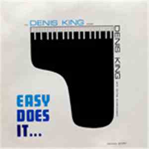 Denis King - Easy Does It