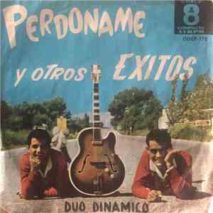 Dúo Dinámico - Perdóname Y Otros Éxitos