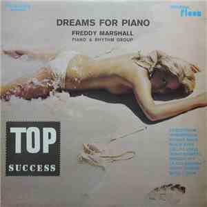 Freddy Marshall Piano & Rhythm Group - Dreams For Piano