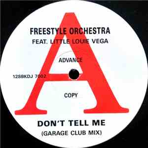 Freestyle Orchestra - Don't Tell Me