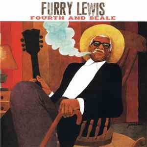 Furry Lewis - Fourth And Beale