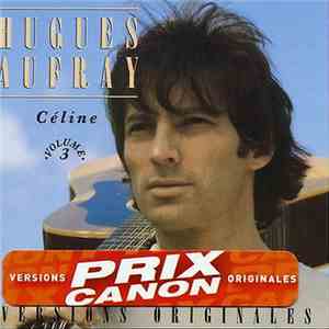 Hugues Aufray - Céline Volume 3