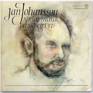 Jan Johansson - Jan Johansson Spelar Musik På Sitt Eget Vis