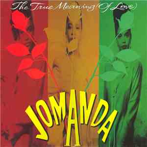 Jomanda - The True Meaning Of Love