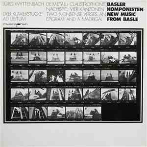 Jürg Wyttenbach - De' Metalli / Claustrophonie / Nachspiel / Vier Kanzonen / Two Nonsense Verses, An Epigram And A Madrigal / Three Piano Pieces / Ad Libitum