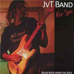 JVT Band - For You