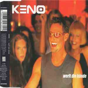 Keno  - Werft Die Hände
