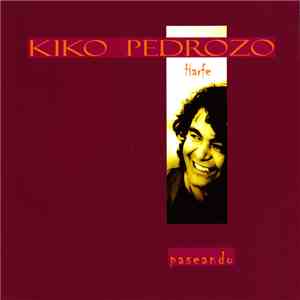 Kiko Pedrozo - Paseando