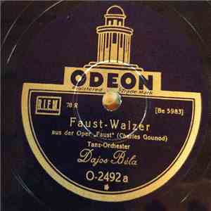Künstler-Orchester Dajos Béla - Faust-Walzer / An Der Schönen Blauen Donau