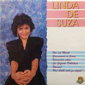 Linda De Suza - Hör Die Musik