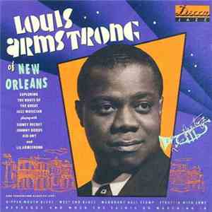 Louis Armstrong - Louis Armstrong Of New Orleans