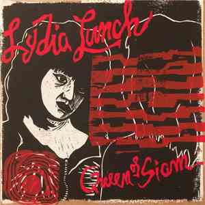 Lydia Lunch - Queen Of Siam