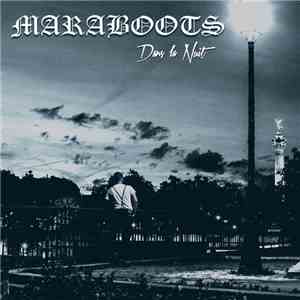Maraboots - Dans La Nuit