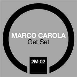 Marco Carola - Get Set