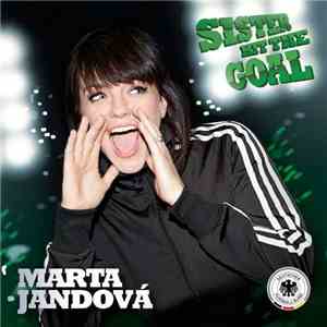 Marta Jandová - Sister Hit The Goal