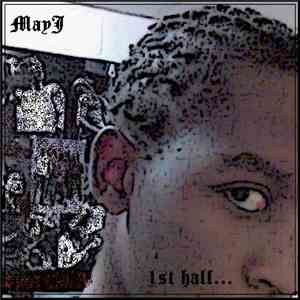 MayJ - First Half