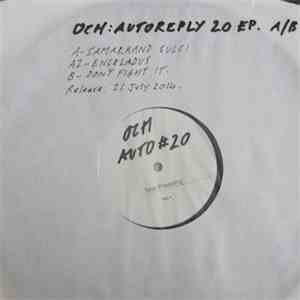 OCH - Autoreply Twenty EP