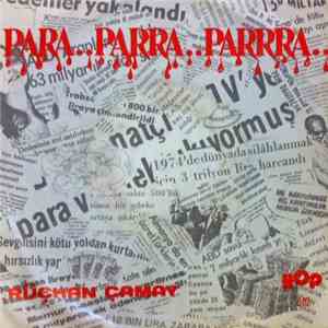 Rüçhan Çamay - Para Parra Parrra / Çocukluğum