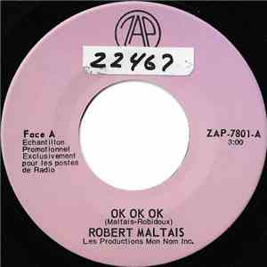 Robert Maltais - OK OK OK