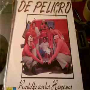 Rodolfo Con Los Hispanos - De Peligro