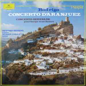 Rodrigo, Siegfried Behrend, Nicanor Zabaleta, Orchestre Philharmonique De Berlin - Concerto D'Aranjuez / Pièces Pour Guitares De Fernando Sor - Manuel De Falla - Robert De Visée - Siegfried Behrend