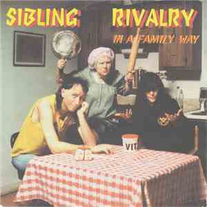 Sibling Rivalry - In A Family Way