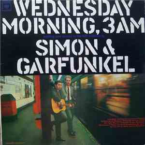 Simon & Garfunkel - Wednesday Morning, 3 A.M.