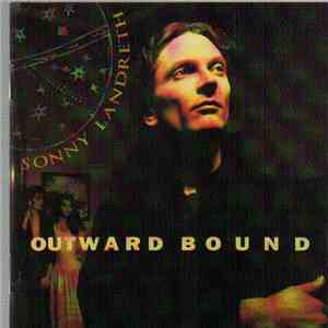 Sonny Landreth - Outward Bound